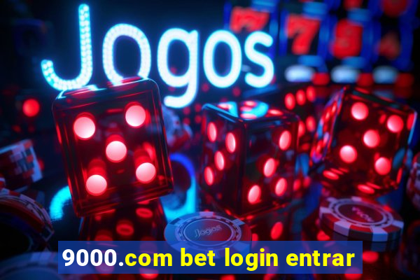 9000.com bet login entrar